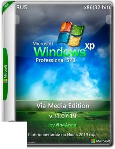 Windows XP Pro SP3 Update v.31.07.19 Via Media Edition