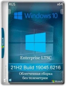 Windows 10 Lite Enterprise LTSC 2021 Build 19044.6216